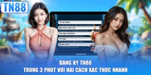 Đăng Ký TN88